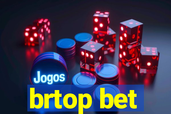 brtop bet